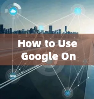 How to Use Google One VPN on iPhone